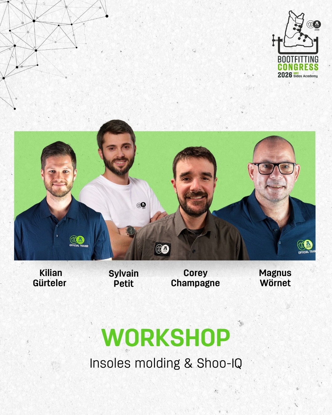 📢 Meet the four experts who will guide you through the Insoles & Shoo-IQ workshop!

➡️ Kilian Gürteler : Academy trainer, owner of Sport Gürteler shop

➡️ Sylvain Petit : International Academy trainer and Shoo-IQ expert

➡️ Corey : US Academy manager, specialized in Bootfitting, foot orthotics, and biomechanics

➡️ Magnus Wörnert : Academy trainer and Bootfitter at @alpingaraget 

@bootfittingcongress 
#sharingexpertise
#keeponsharing
#letsconnect
#keeponlearning